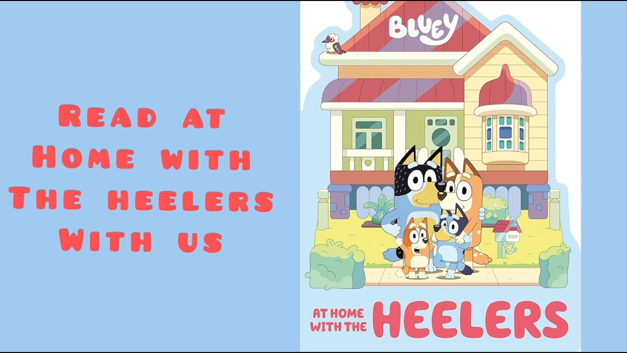 Read At home with the Heelers | Bluey stories | Kids story