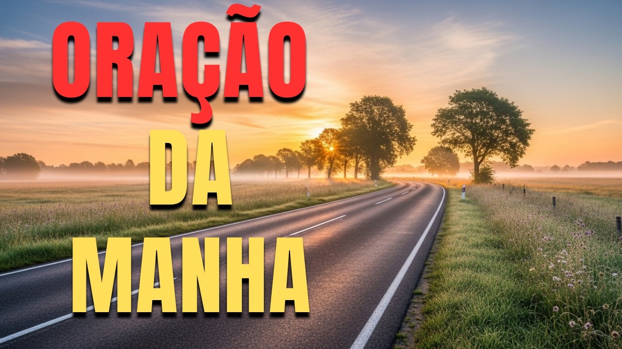 ORAÇÃO DA MANHA