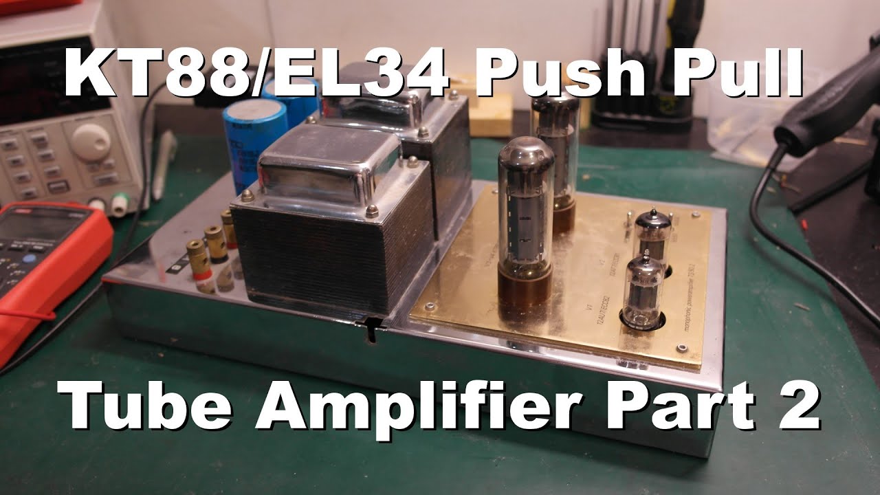 KT88/EL34 Push Pull Tube Amplifier Measurements Part 2