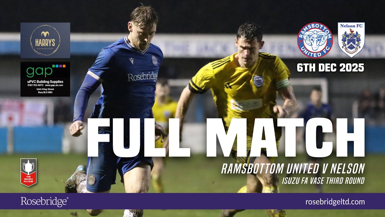 FULL MATCH: RAMSBOTTOM UNITED 0-3 NELSON