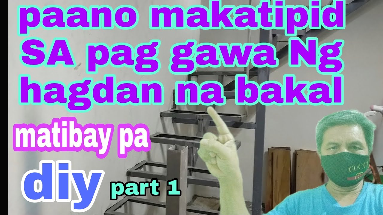 Paano makatipid sa pag gawa Ng hagdan na bakal