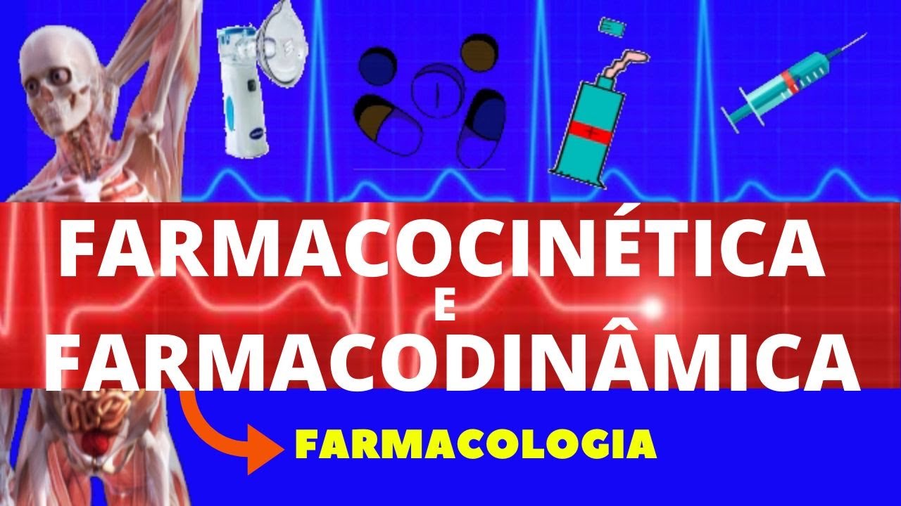 FARMACODIN&Acirc;MICA E FARMACOCIN&Eacute;TICA (ENSINO SUPERIOR) - FARMACOLOGIA (AULA COMPLETA)