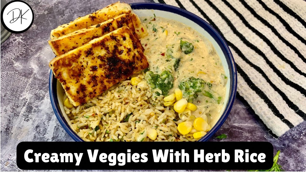 Creamy Veggies With Herb Rice | Herb Rice With Stir Fry Vegetables in creamy white sauce