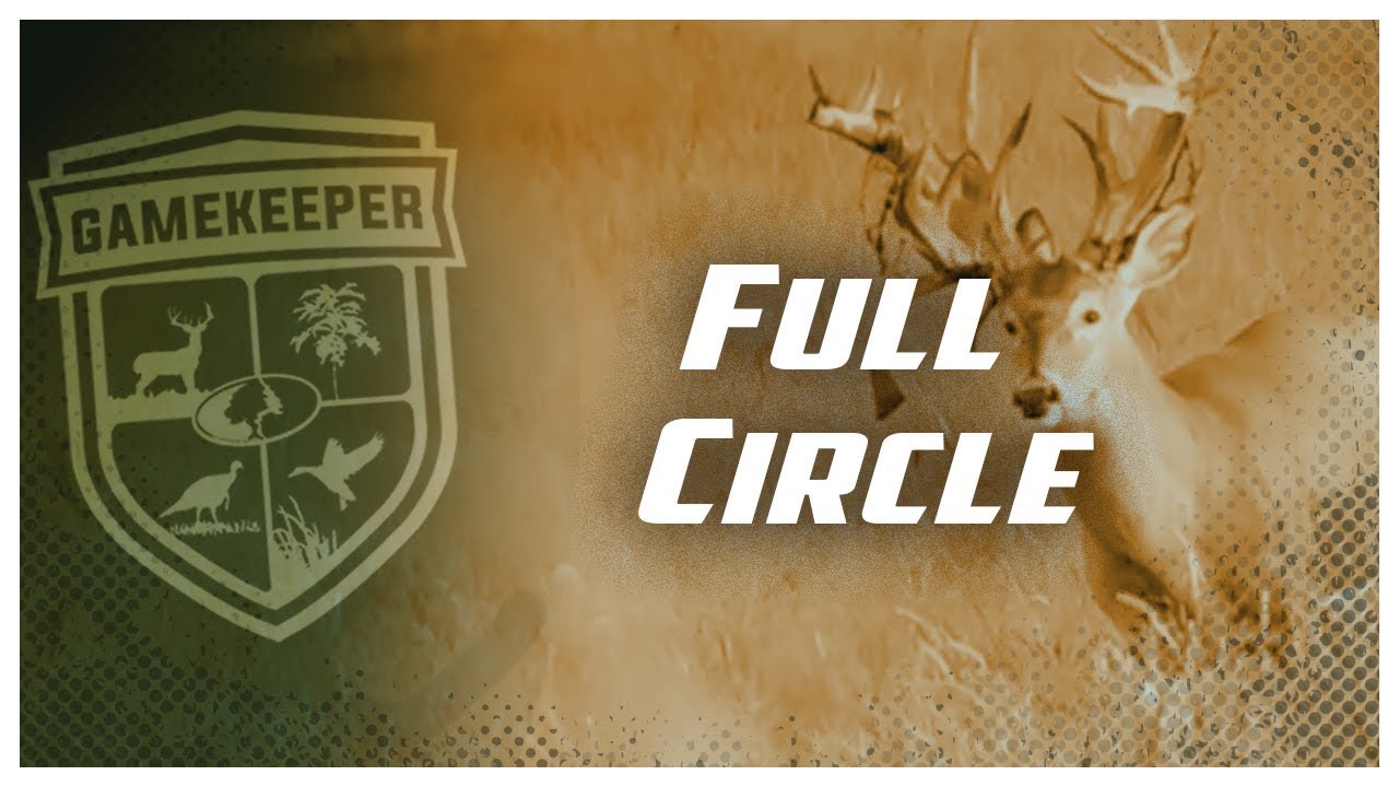 Gamekeepers TV - Episode 5: Full Circle