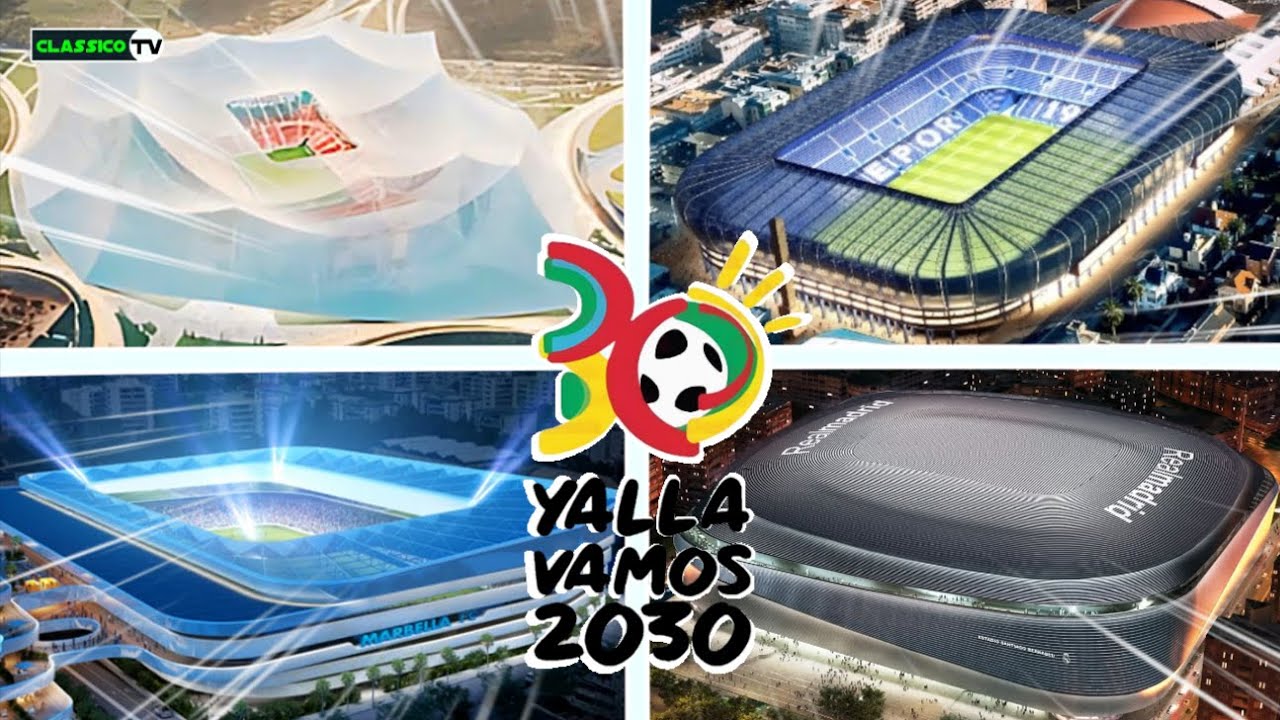 الملاعب 20 المرشحة لاستضافة كأس العالم 2030 ملاعب المغرب وملاعب اسبانيا وملاعب البرتغال ملاعب خيالية