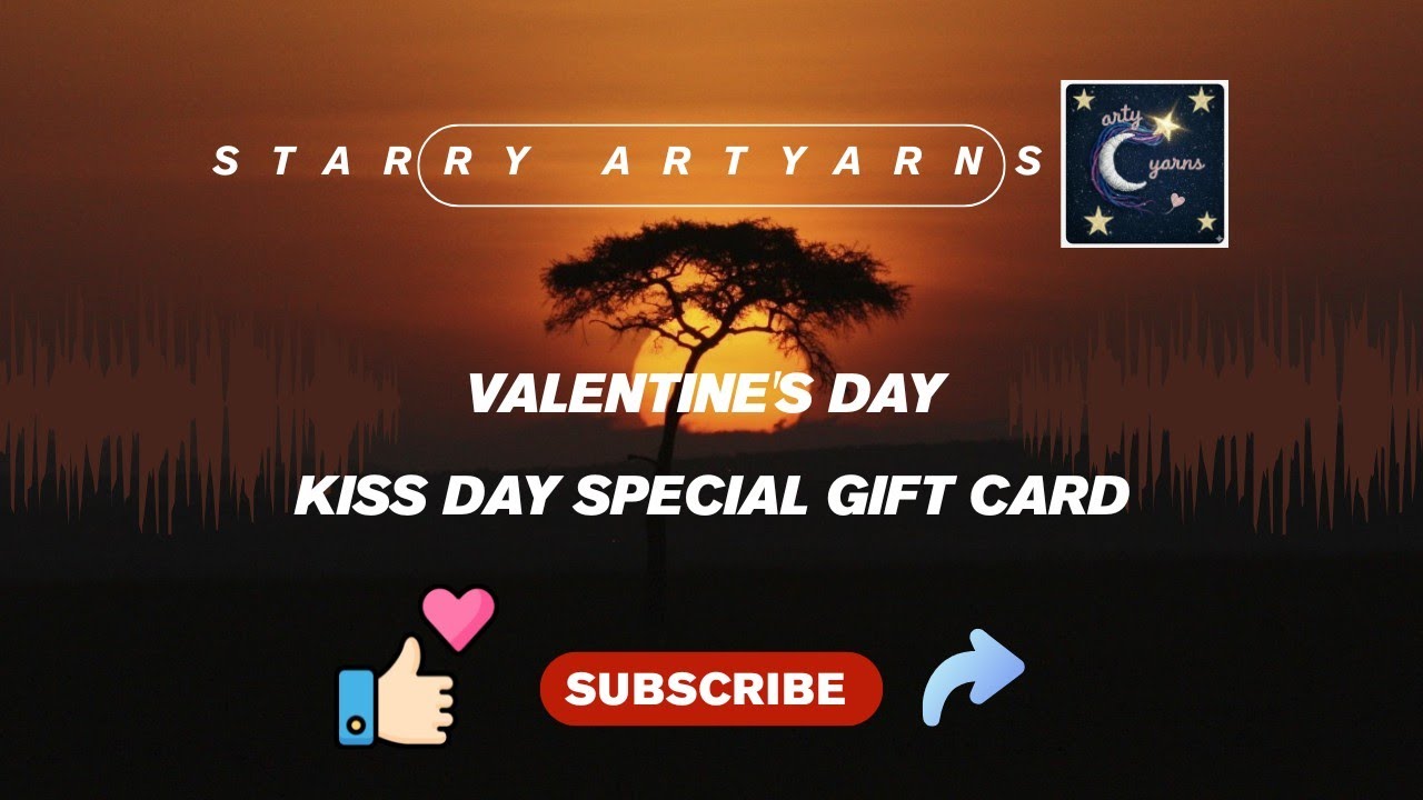starry arty yarns. Valentine's day, kiss day gift card.