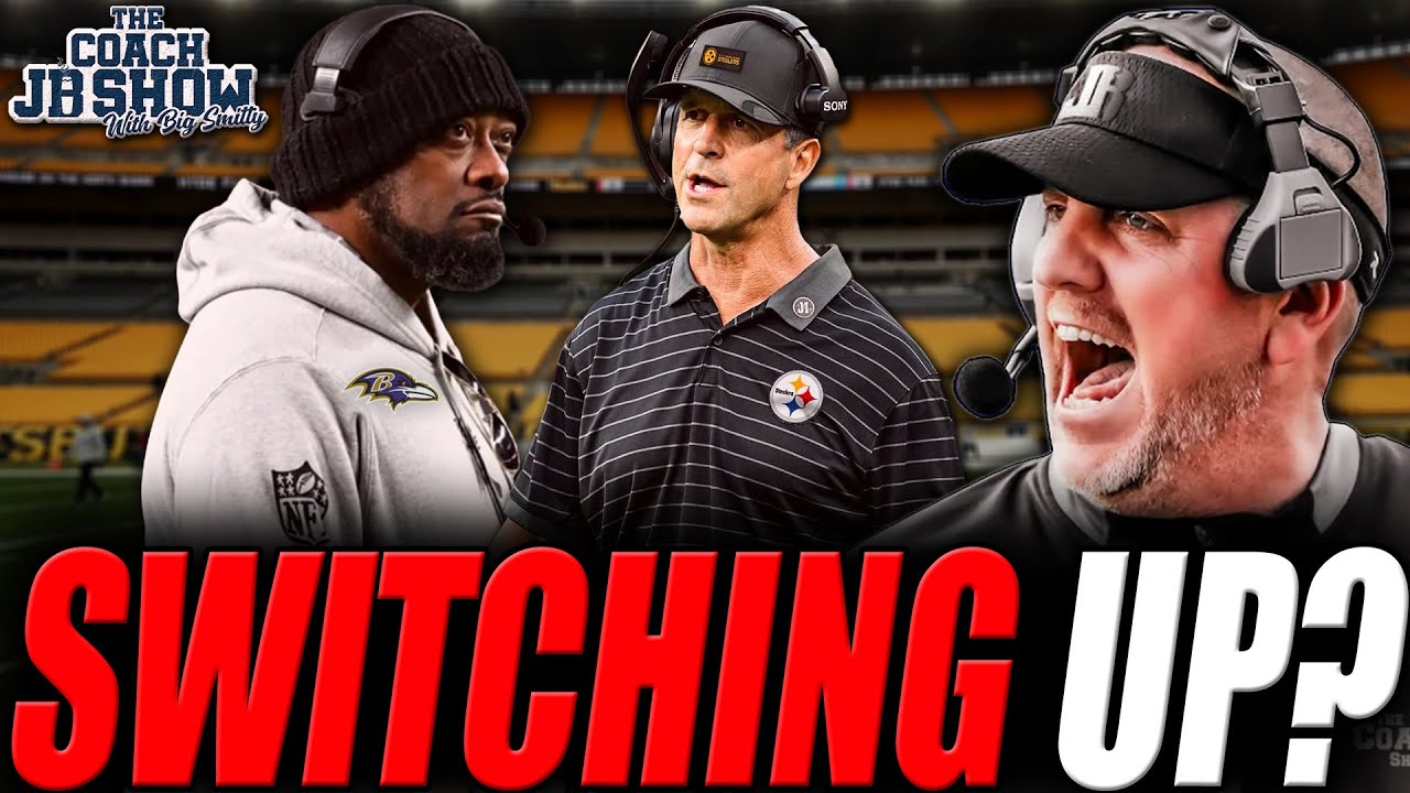 The Coach JB Show With Big Smitty | Mike Tomlin & John Harbaugh SWITCHING Up?