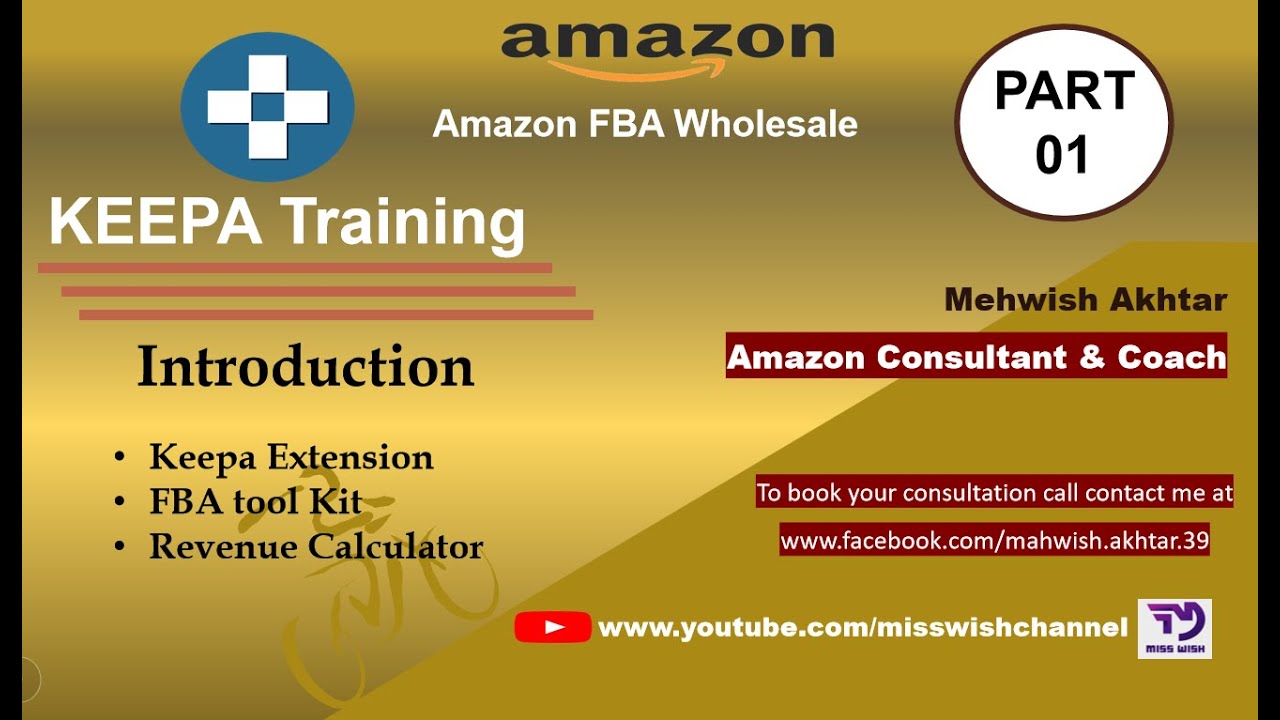 Keepa Training | Extension and Other Tools | FBA Wholsale Amazon | Part 1 | Mehwish Akhtar