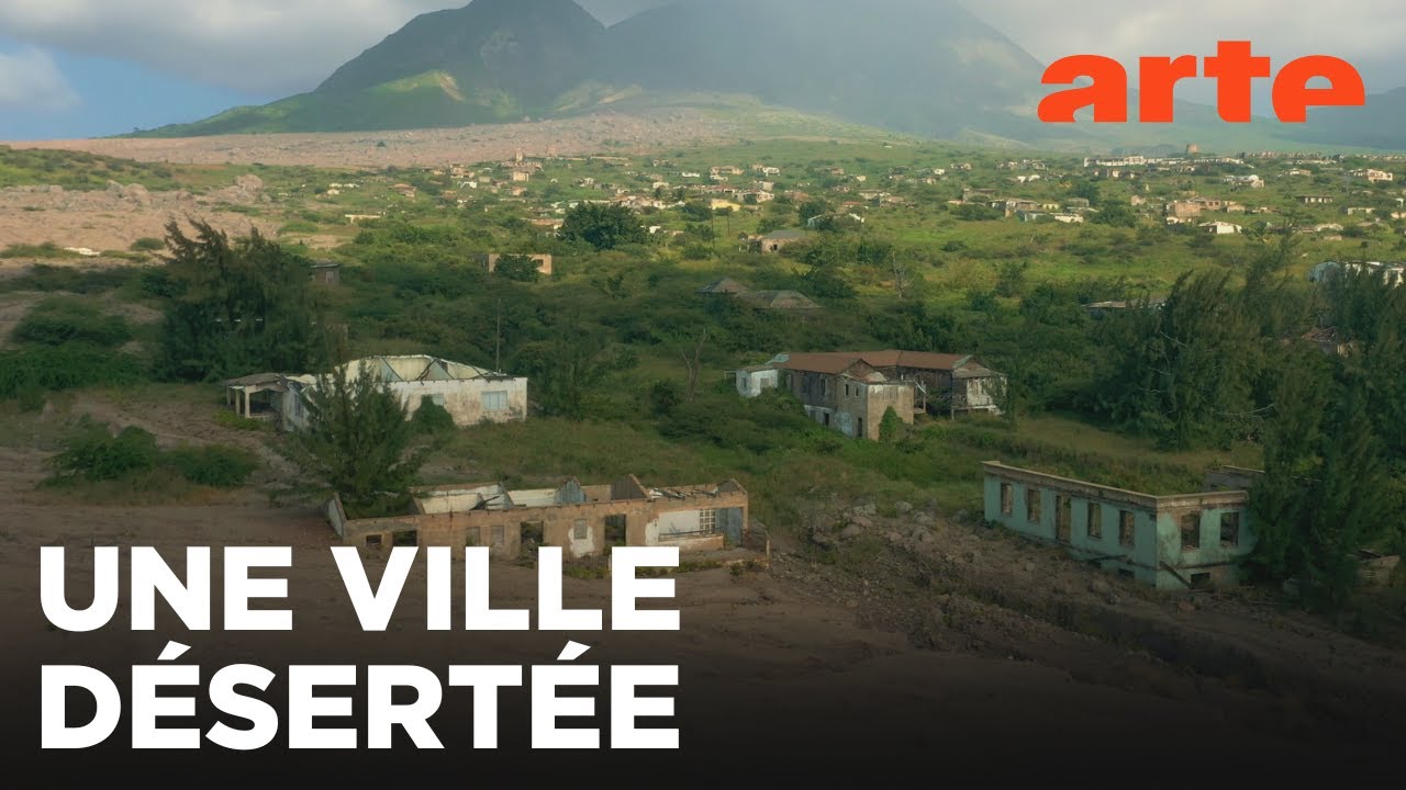 Montserrat, une ville fantôme aux Caraïbes | Des volcans et des hommes | ARTE Évasion