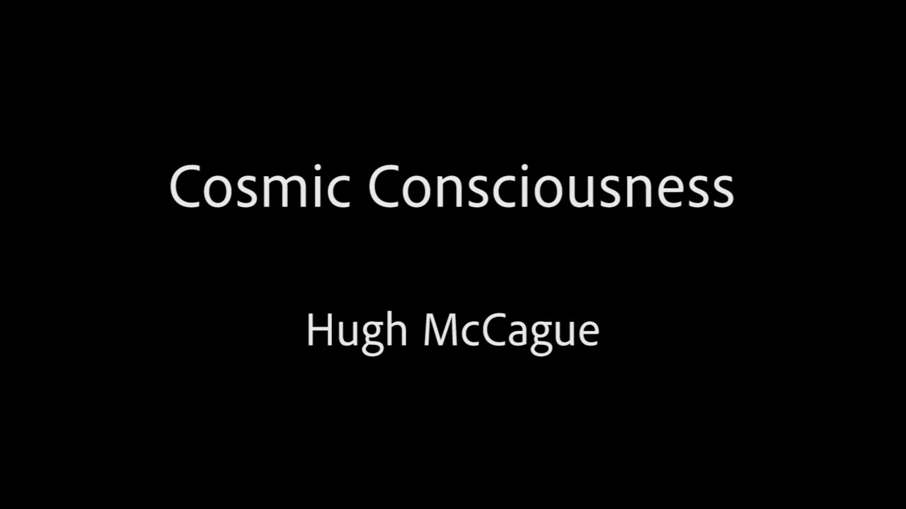Космическое сознание -- Хью Маккейг