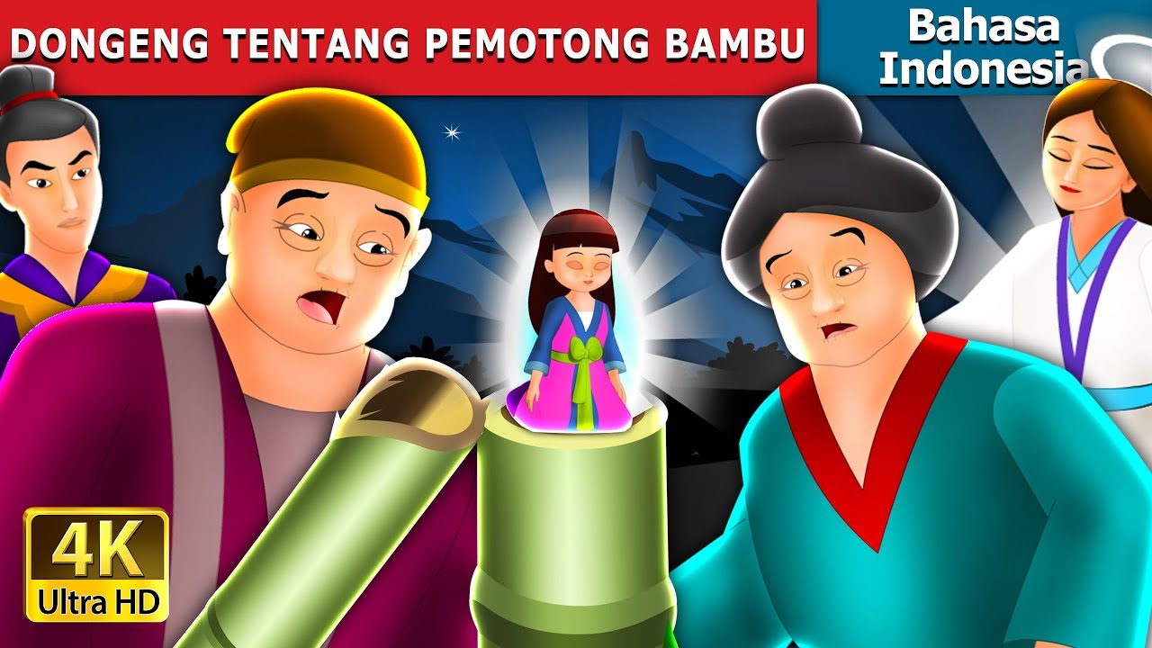 DONGENG TENTANG PEMOTONG BAMBU |Tale of the Bamboo Cutter in Indonesian| @IndonesianFairyTales
