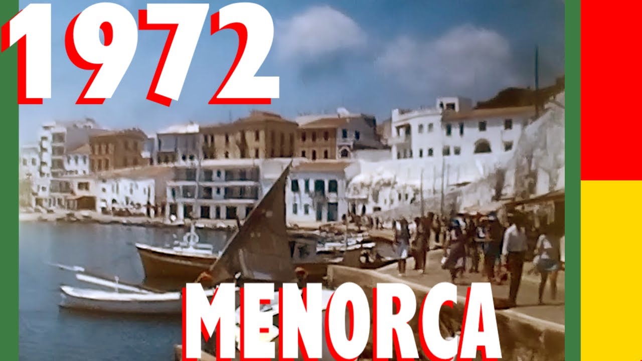 ¿Cómo era visitar MENORCA en 1972?