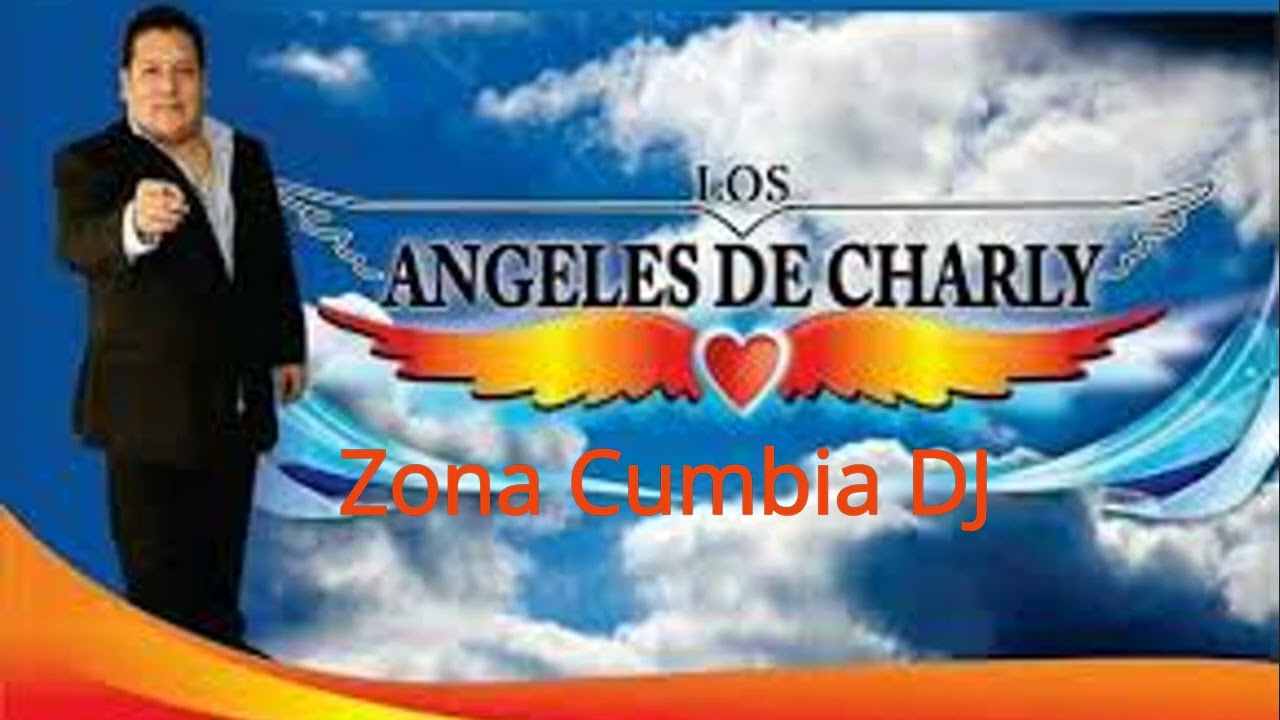 Los Ángeles de Charly Mix by Zona Cumbia DJ