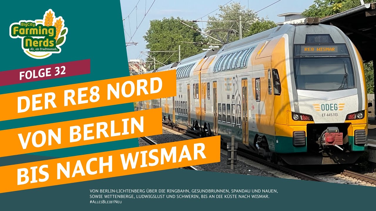 #032 | Führerstandsmitfahrt | RE8 (Nord) BLO WWI | Von Berlin nach Wismar | Lokführer Dashcam