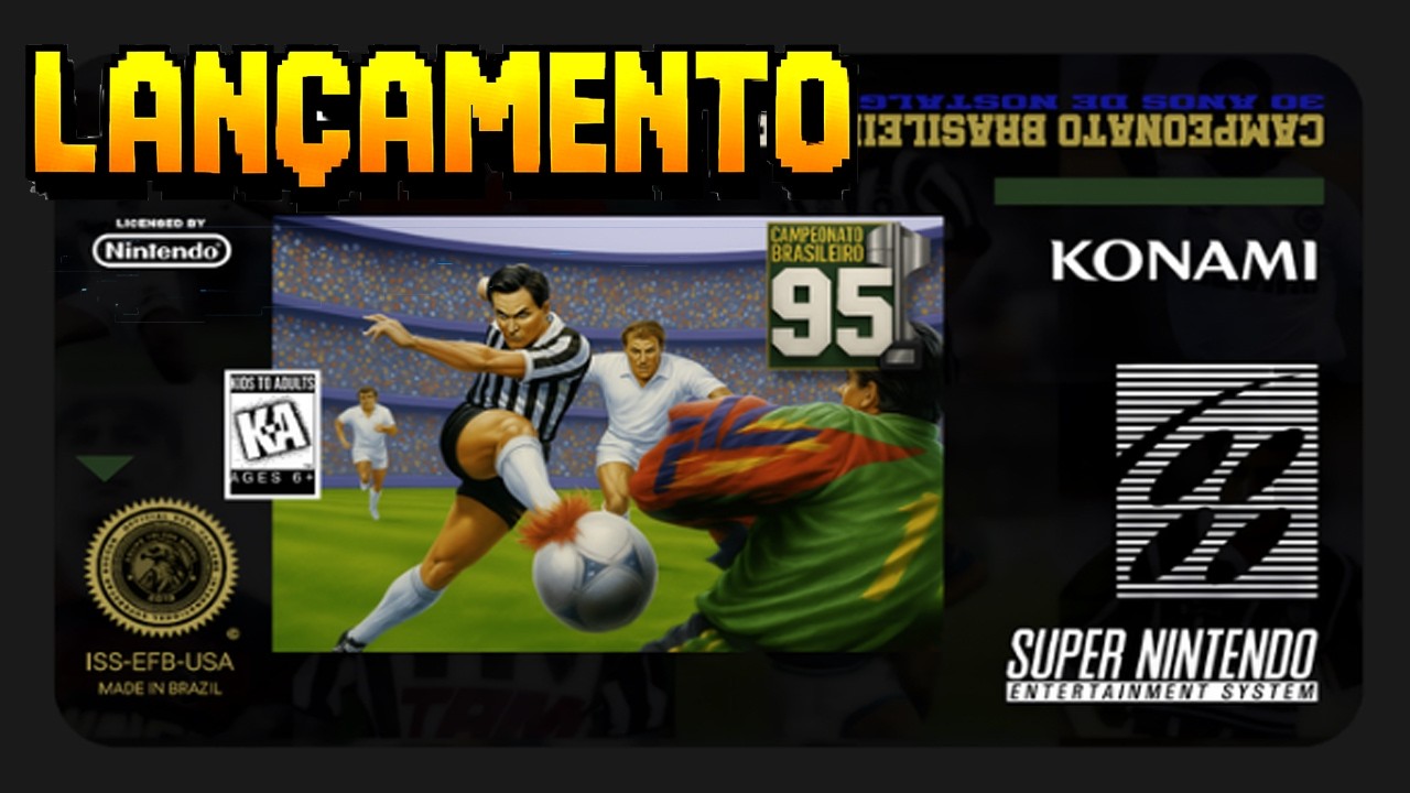 LANÇAMENTO  CAMPEONATO BRASILEIRO 95 - 30 ANOS  SUPER NINTENDO