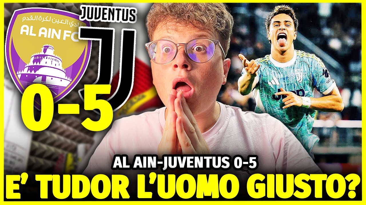 [AAAAAAAAAAAAA!] AL-AIN-JUVENTUS 0-5!!! WHAT IF TUDOR WAS REALLY THE RIGHT MAN?
