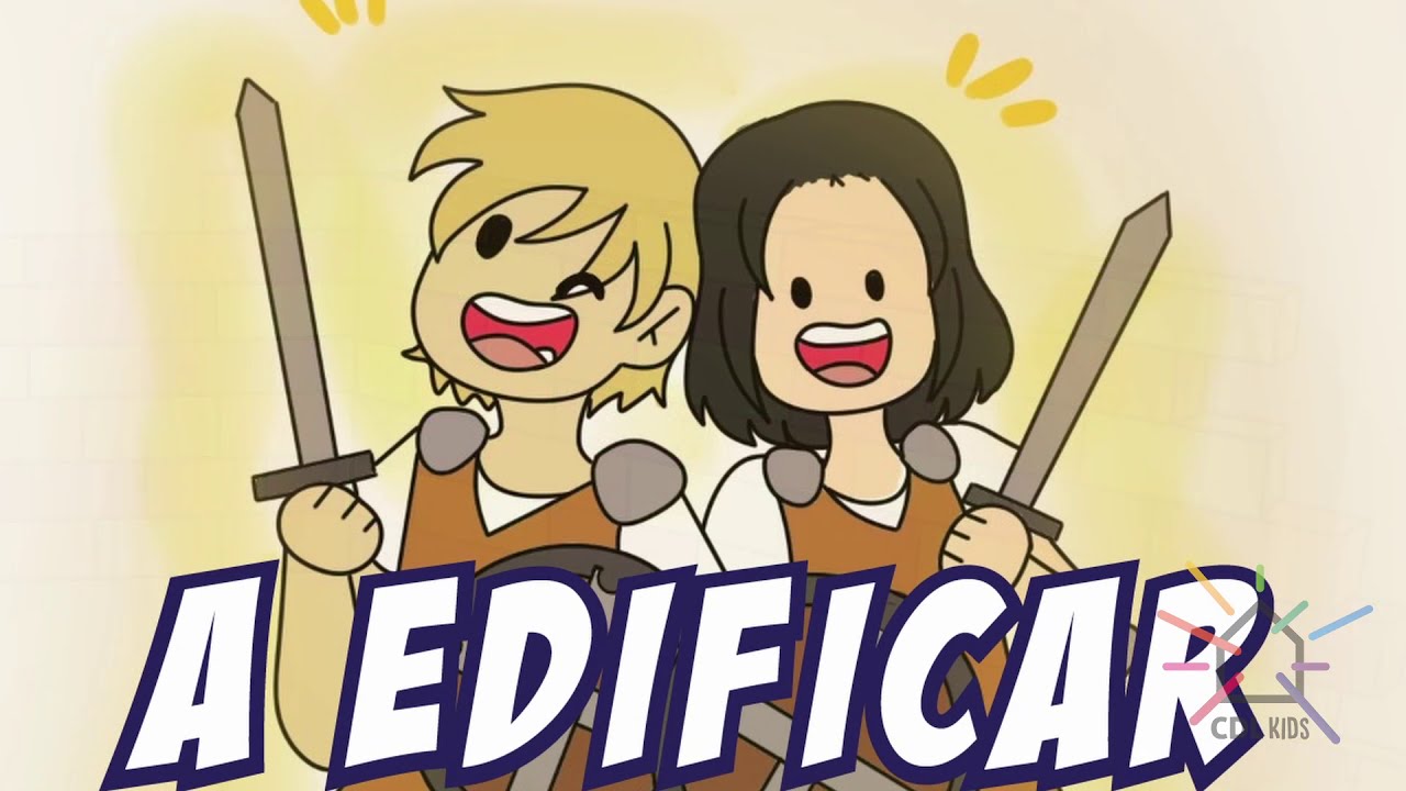 A Edificar | CDL Kids | Jóvenes de Luz