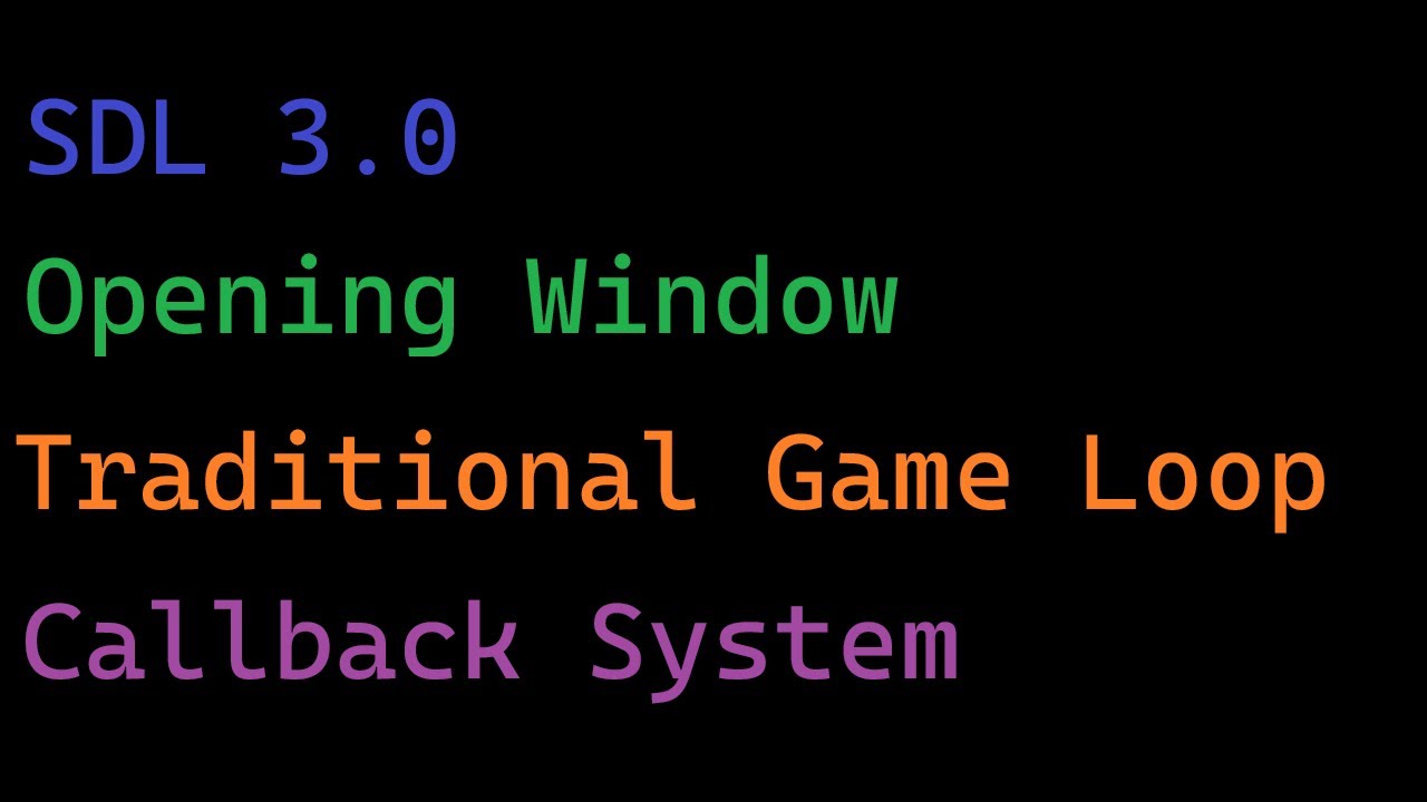 SDL3 Window & Callback System