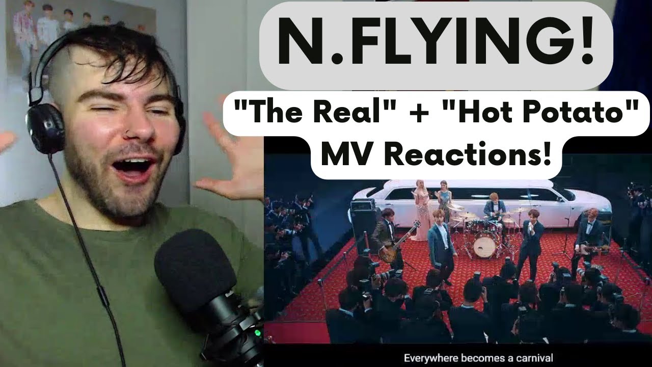 N.FLYING - 'The Real' + 'Hot Potato' MV Reaction!