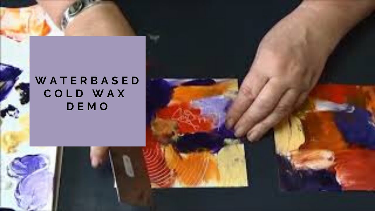 Waterbased Cold Wax Demo