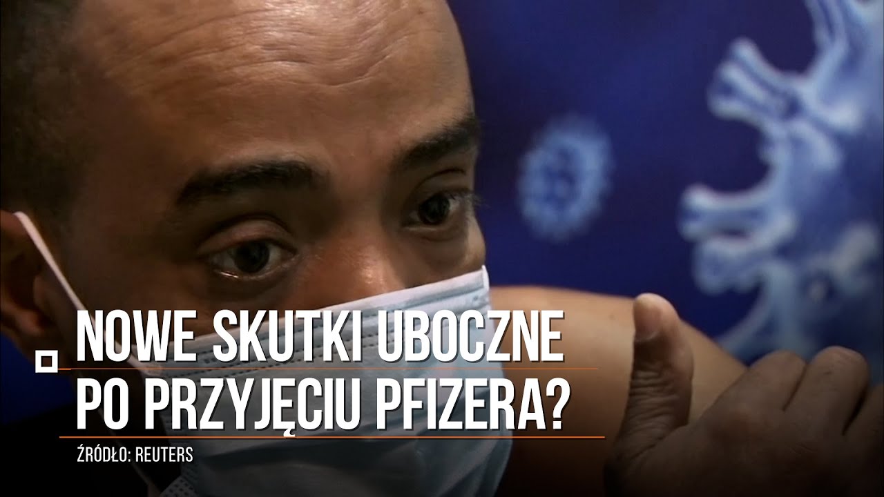 Koronawirus. Nowe skutki uboczne po przyjęciu Pfizera?
