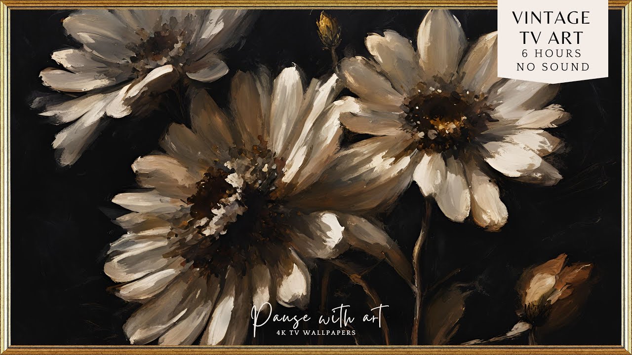 4K TV Art | Vintage Flower Oil Painting | Cozy Moody Frame TV Background Screensaver
