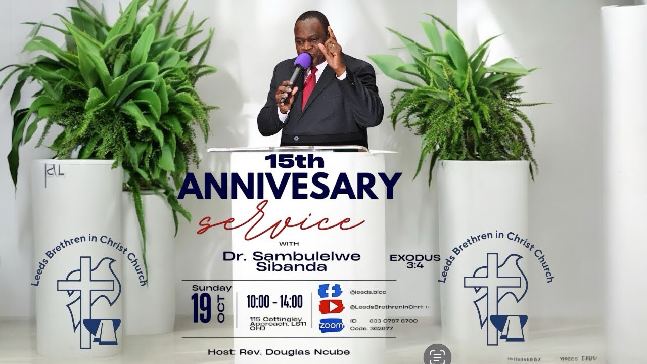 “Leeds BICC 15 Years Celebration”                            (Guest Speaker: Dr Sambulelo Sibanda) 