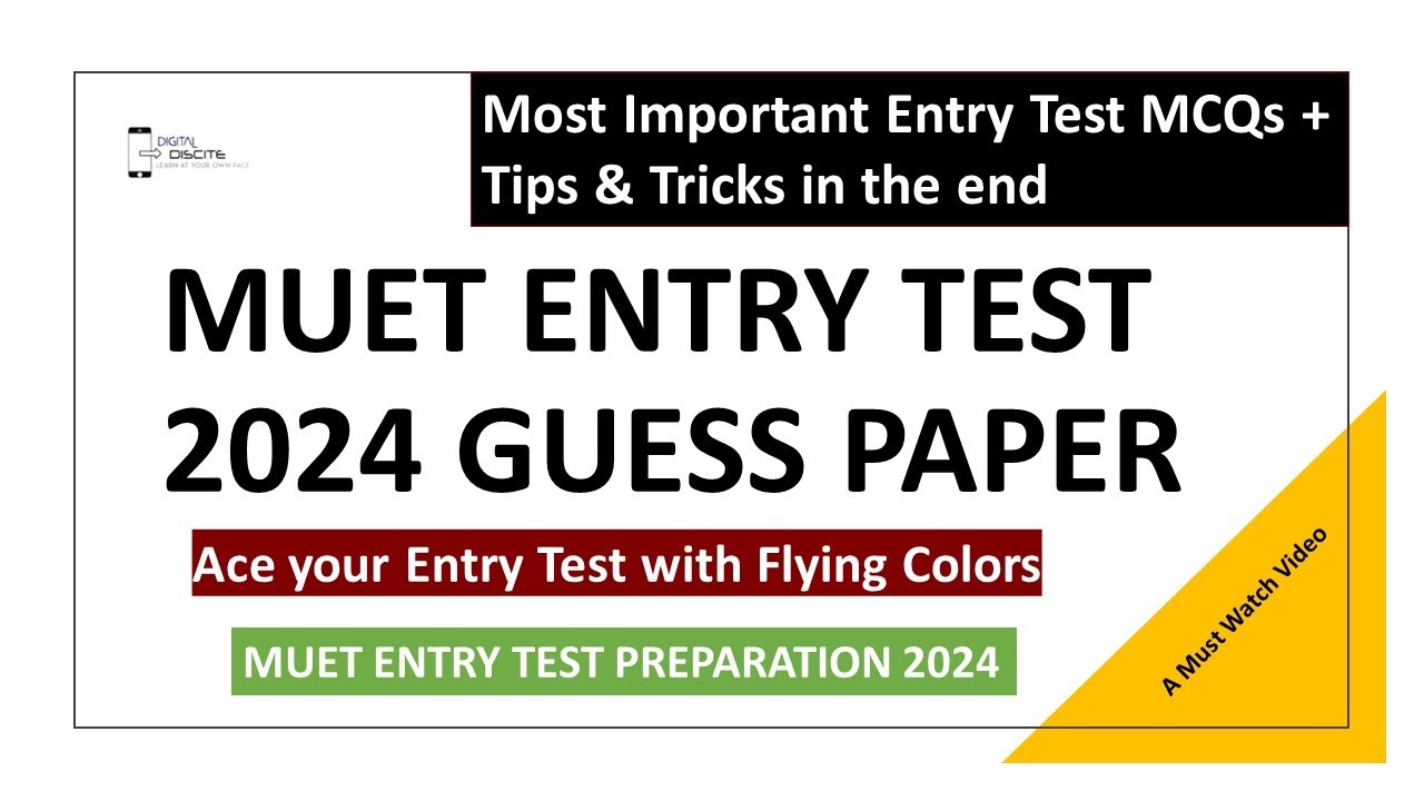 MUET Entry Test 2024 Guess Paper | Important MCQs for MUET Entry Test 2024 by Digital Discite