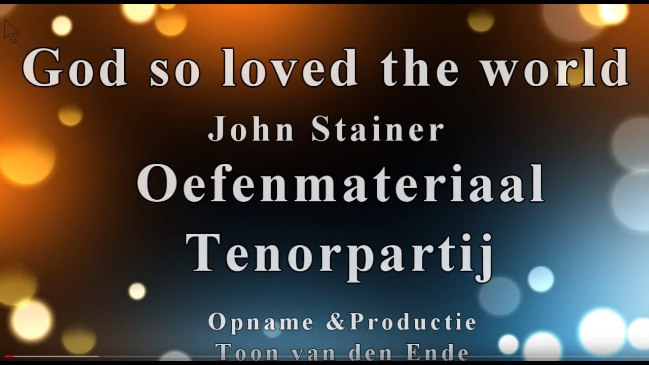 God So Loved The World Tenor