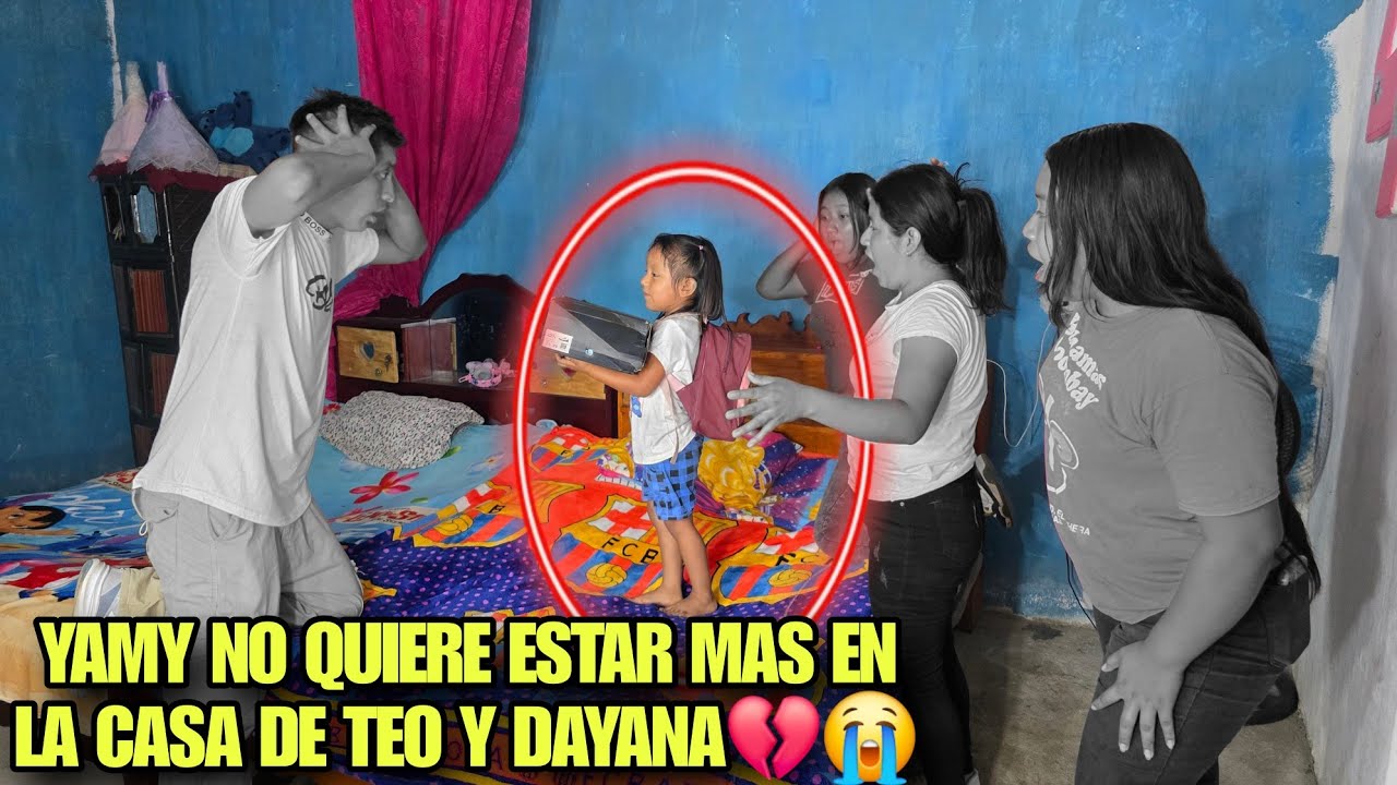 YAMY Ya No Quiere Vivir Mas Con TEO y DAYANA, Sólo En Casa De NOÉ Se La Pasa Mas😱