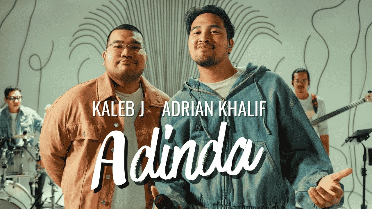 Kaleb J & Adrian Khalif - Adinda