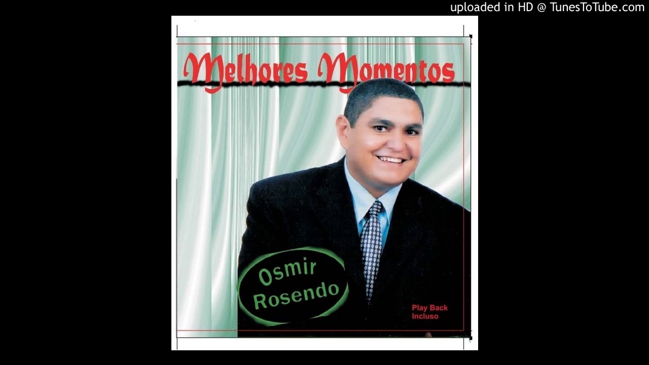 Osmir Rosendo- Play back - O Personagem real