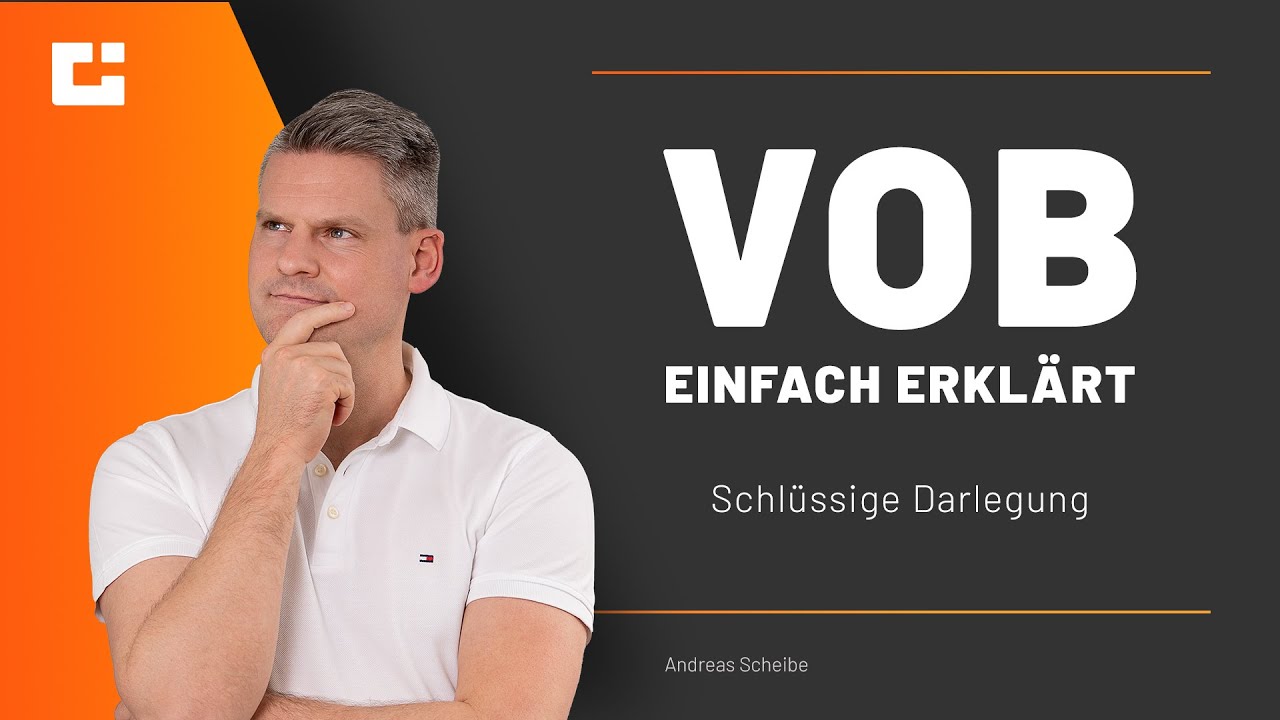 VOB einfach erklärt: Schlüssige Darlegung von Nachträgen (VOB/B) in öffentlichen Aufträgen!