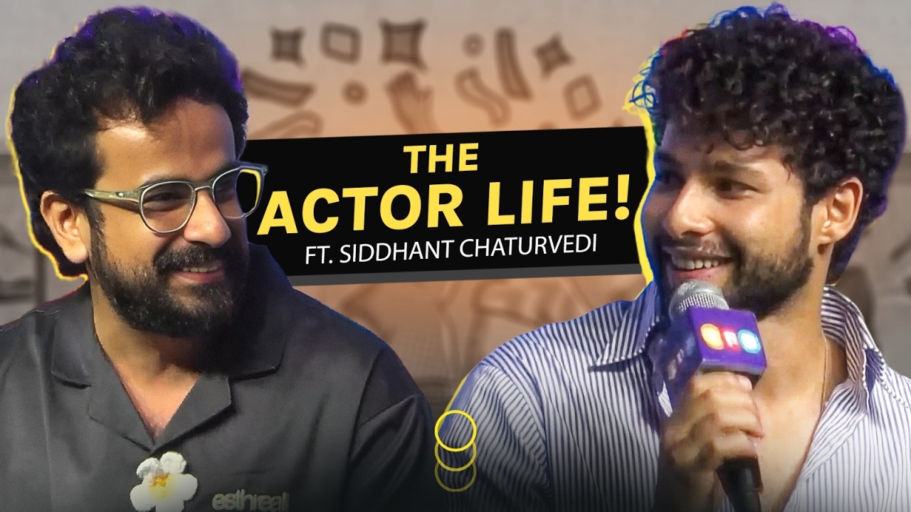 Siddhant Chaturvedi | Dhadak 2, Kantara, Laapata Ladies, Acting Journey, Gully Boy | IFP 2025