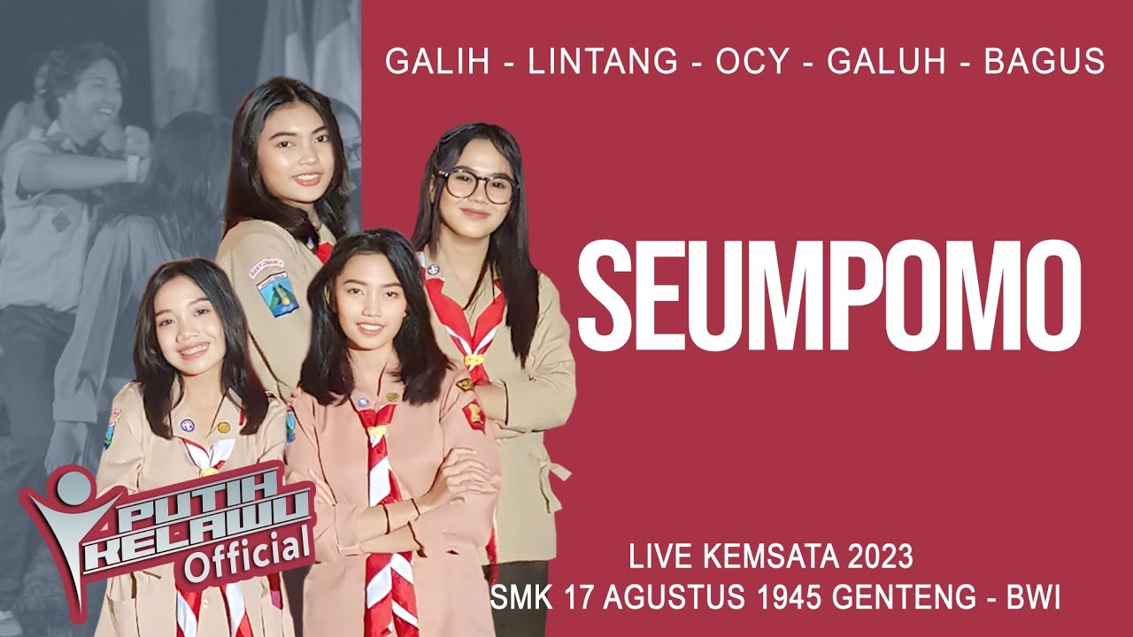 Seumpomo - Galuh, Ocy, Lintang, Galih [Putih Kelawu] (Official Live Music)