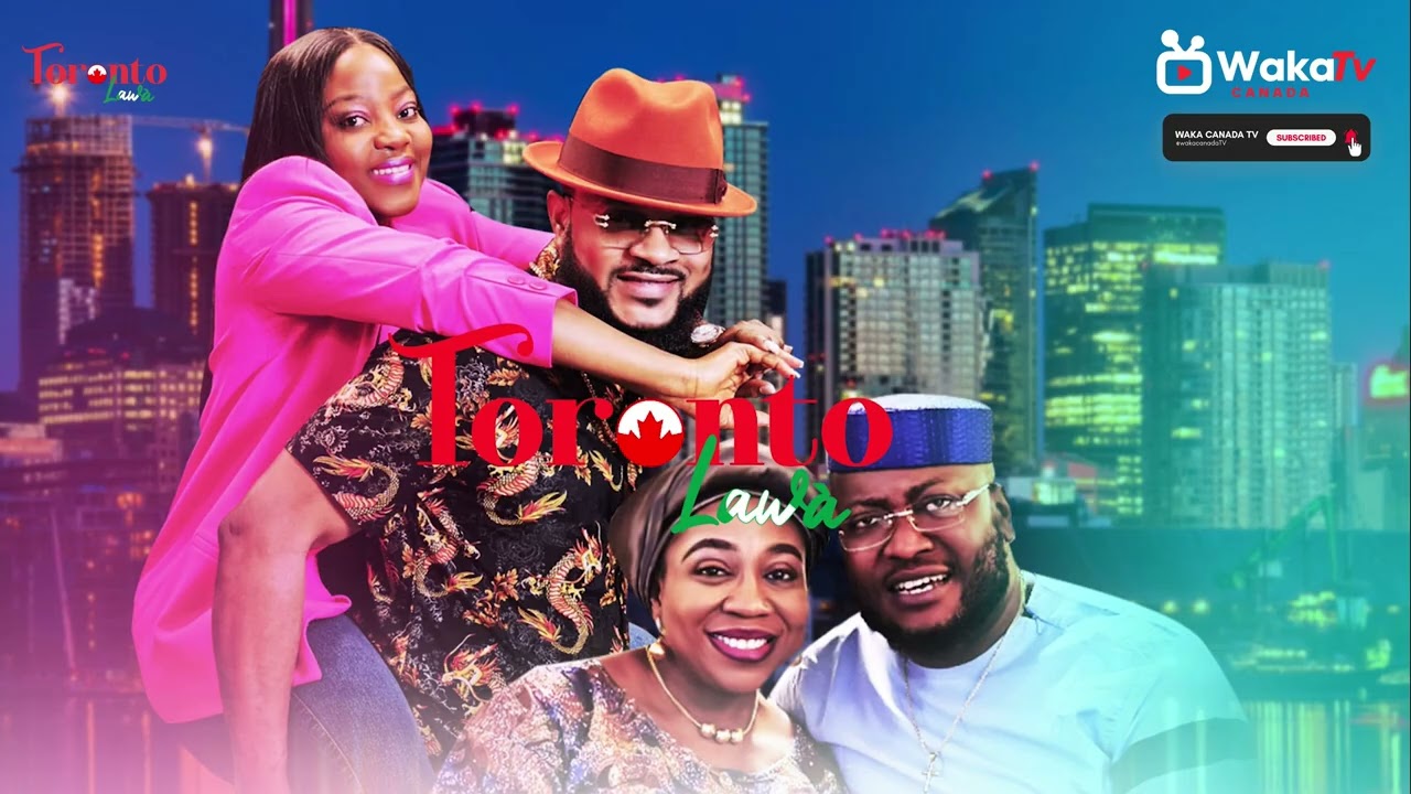 TORONTO LAWA EP4 - SERIAL KOMEDIOWY JORUBA NOLLYWOOD