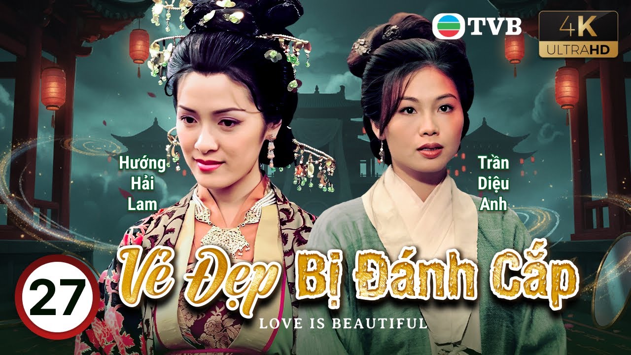 Phim TVB lồng tiếng Vẻ Đẹp Bị Đánh Cắp 4K 27/30 | Trương Triệu Huy, Trần Diệu Anh | 2002