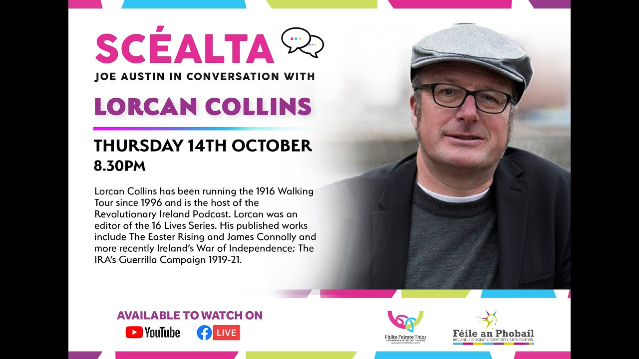 Scealta | Joe Austin in conversation with Lorcan Collins | Feile An Phobail