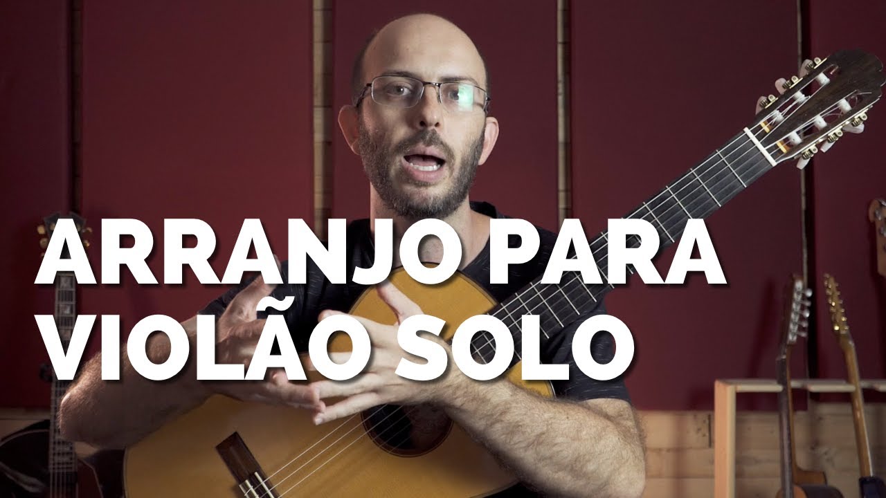 Aula: Arranjo para Violão Solo
