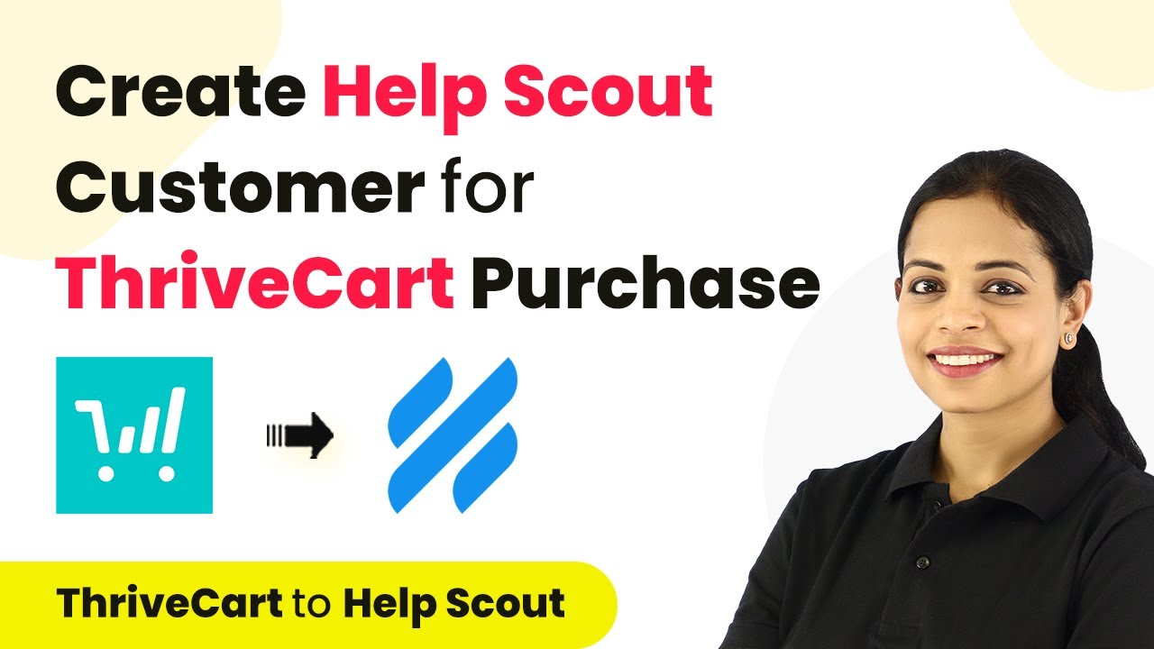 How to Create Help Scout Customer for ThriveCart Purchase | Connect ThriveCart to Help Scout