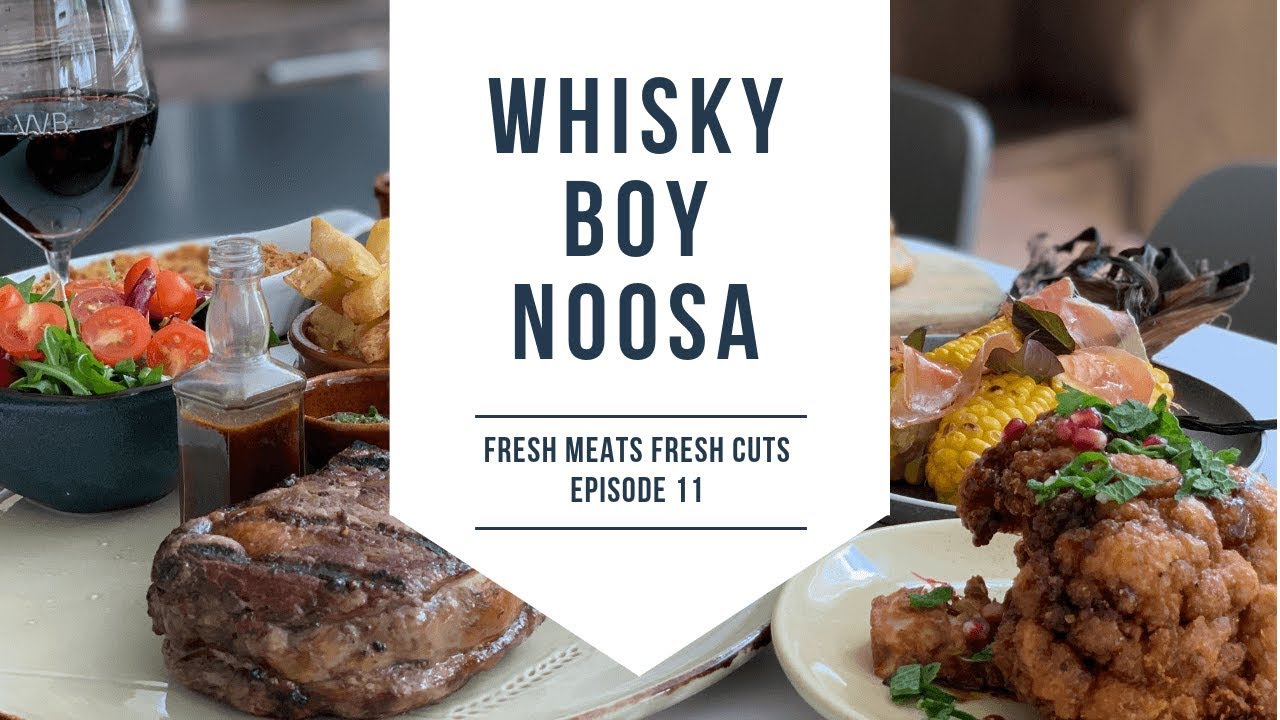 FRESH CUTS Ep 11 Whisky Boy Noosa