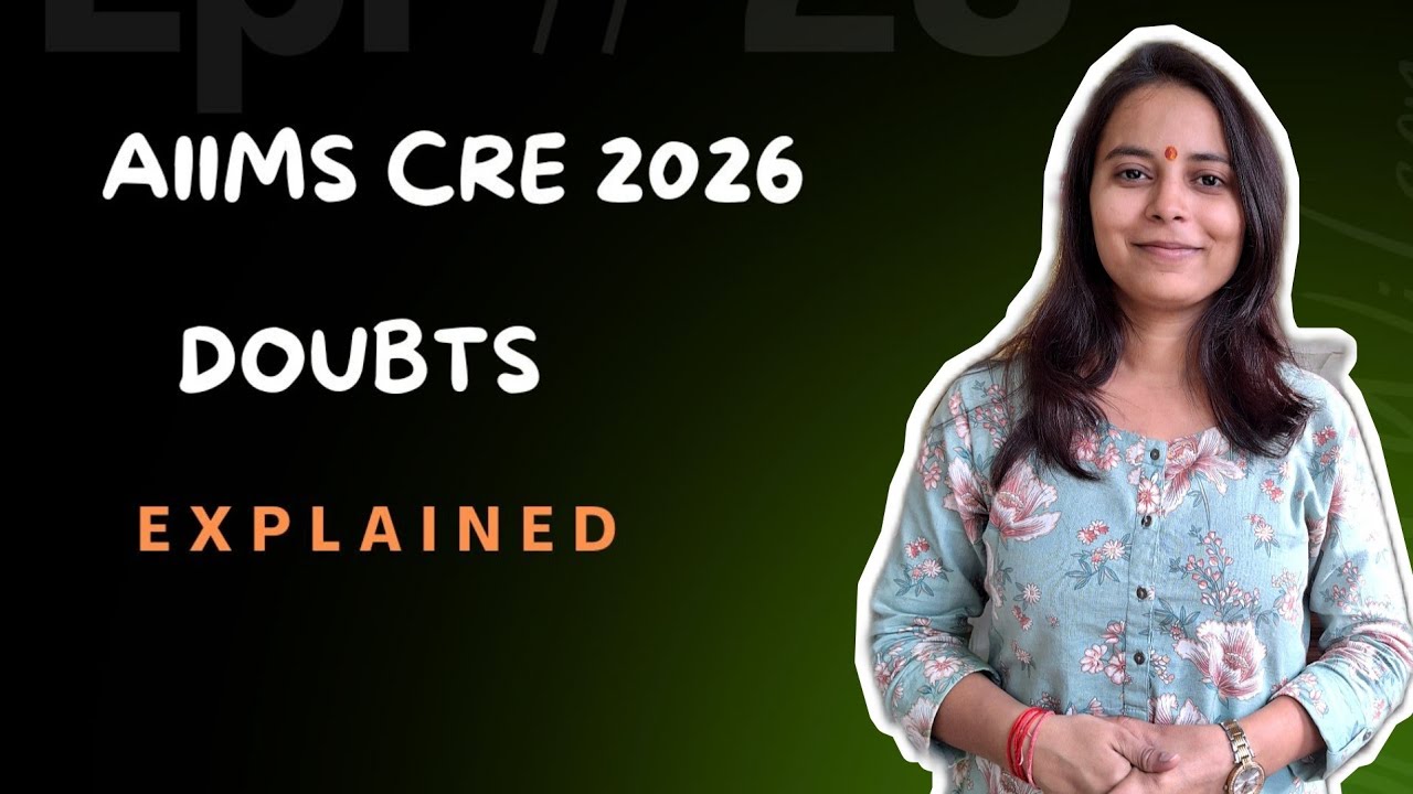 AIIMS CRE 2026 DOUBTS           EXPLAINED #Aiimscre2025 #aiimsdoubts 