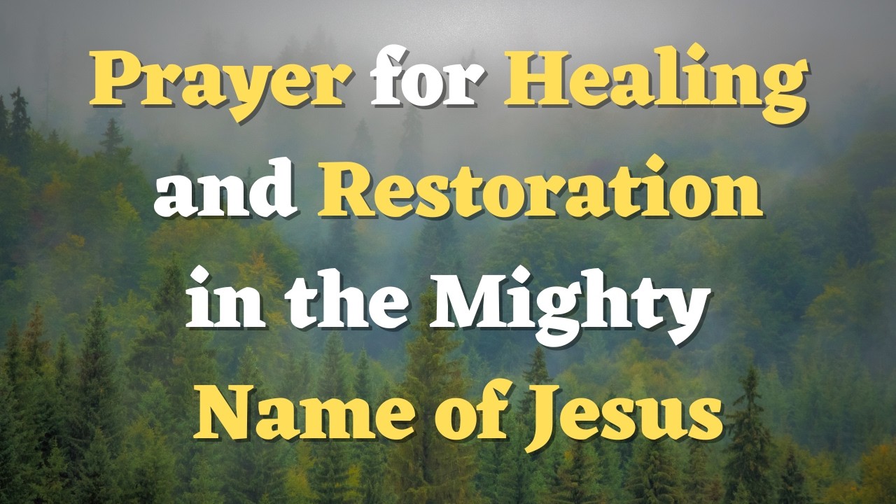 A Powerful Healing Prayer in Jesus Name | Prayer for Healing