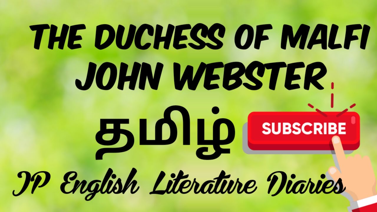 The Duchess of Malfi by John Webster Summary in Tamil
