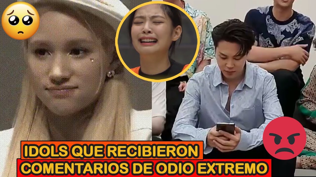 IDOLS QUE RECIBIERON COMENTARIOS DE ODIO EXTREMO