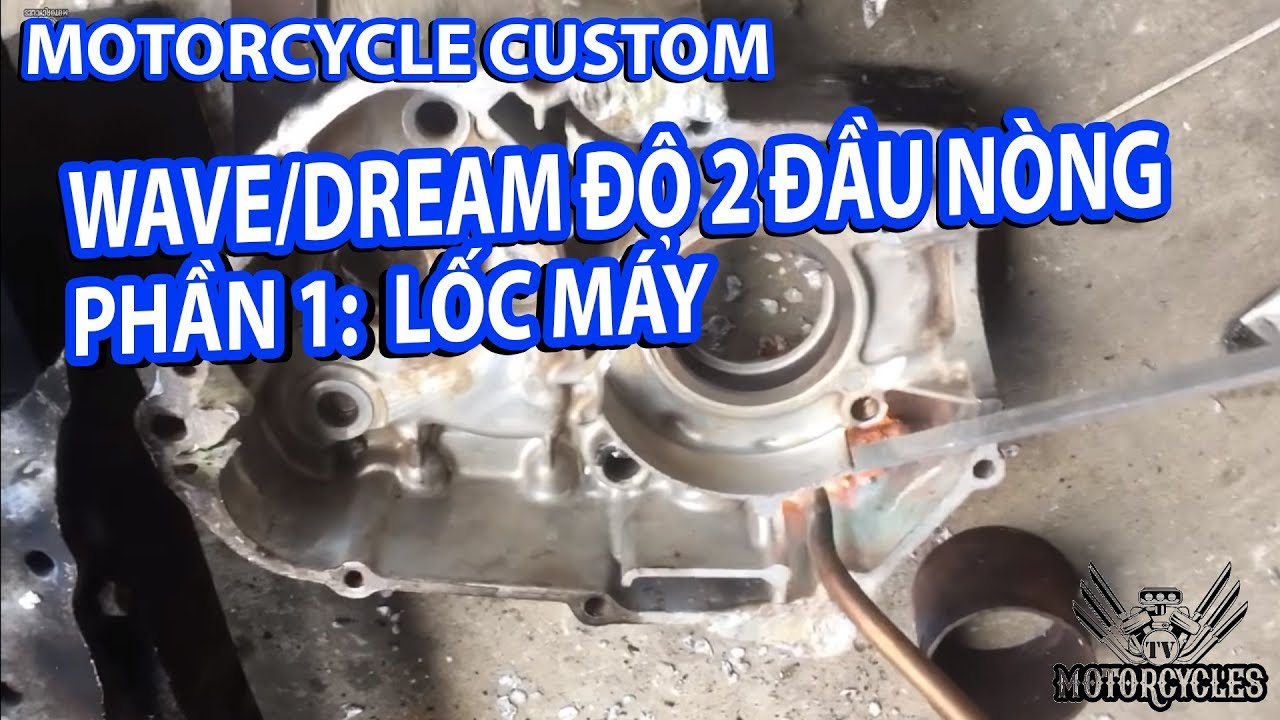 Video 91: Phần 1 : Độ 2 M&aacute;y Ngang Made In Việt Nam | Motorcycles TV