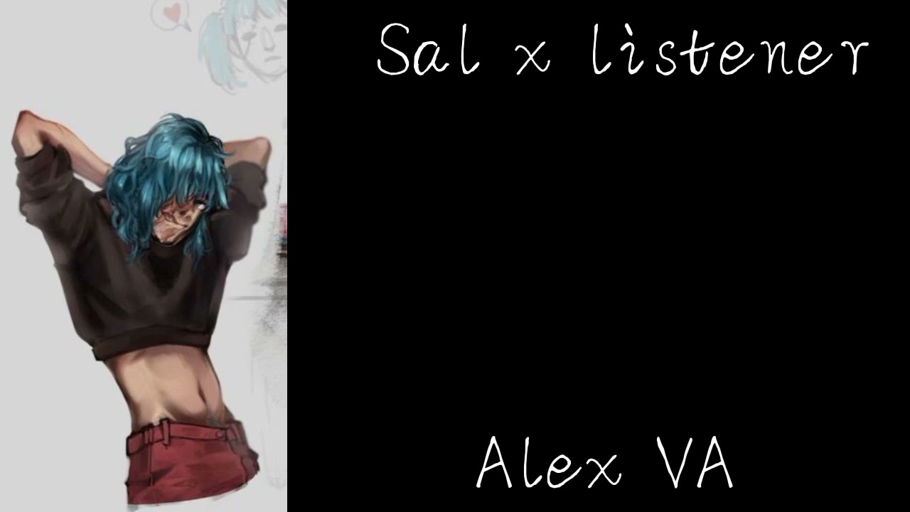 Sal x listener// Alex VA// request// sally face