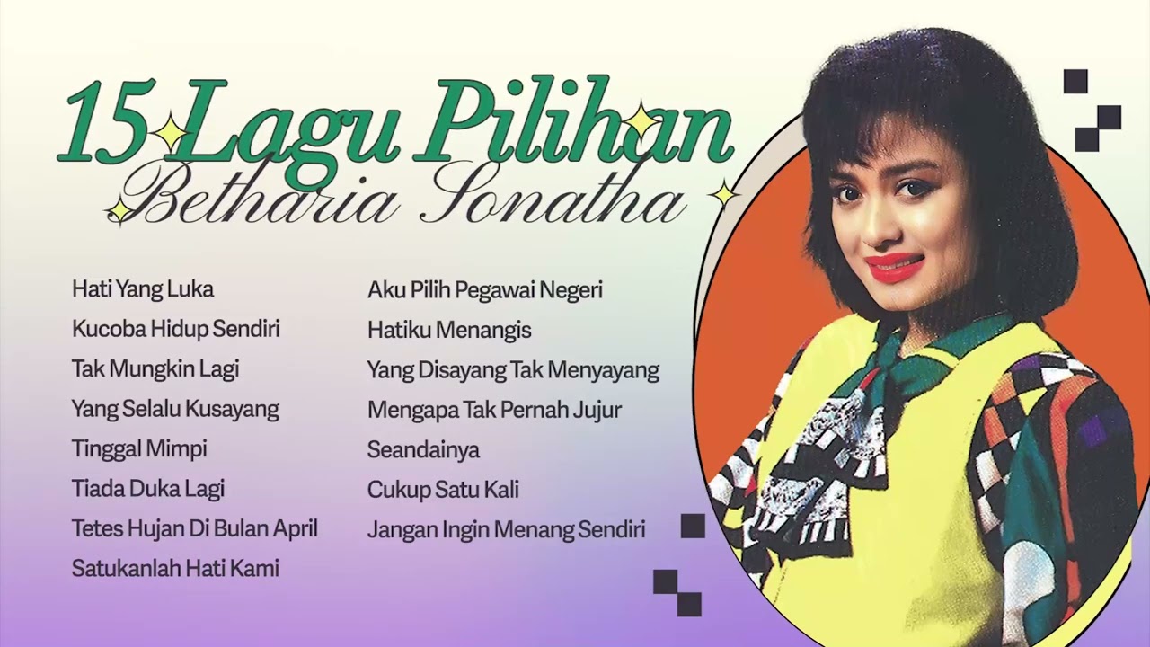 Betharia Sonatha - Album 15 Lagu Pilihan Betharia Sonatha | Audio HQ