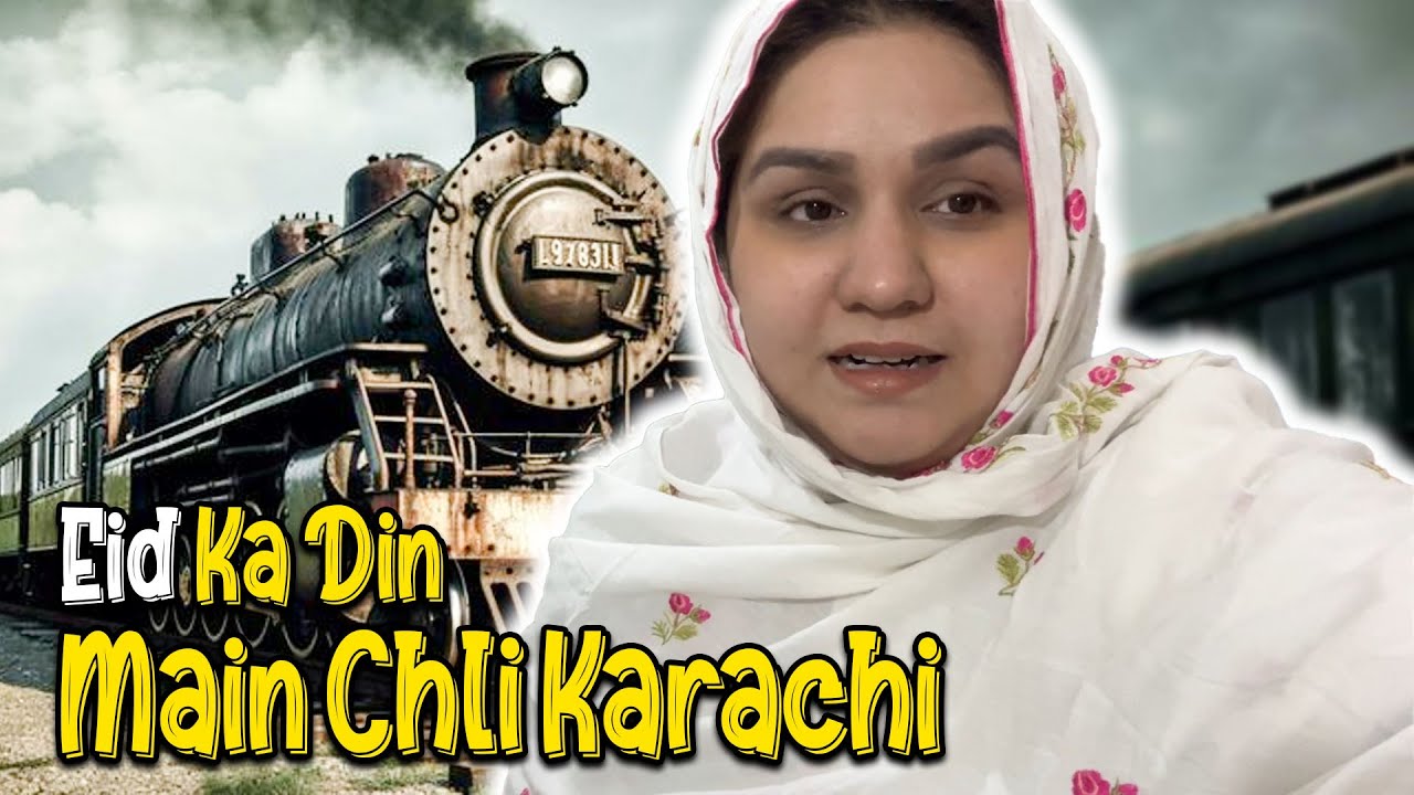Lahore to Karachi By Train 🚆❤️ Eid Special 🚆 Misbah Abid Universe ❤️ Sabko Eid Mubarak🌟 #eidmubarak🌟