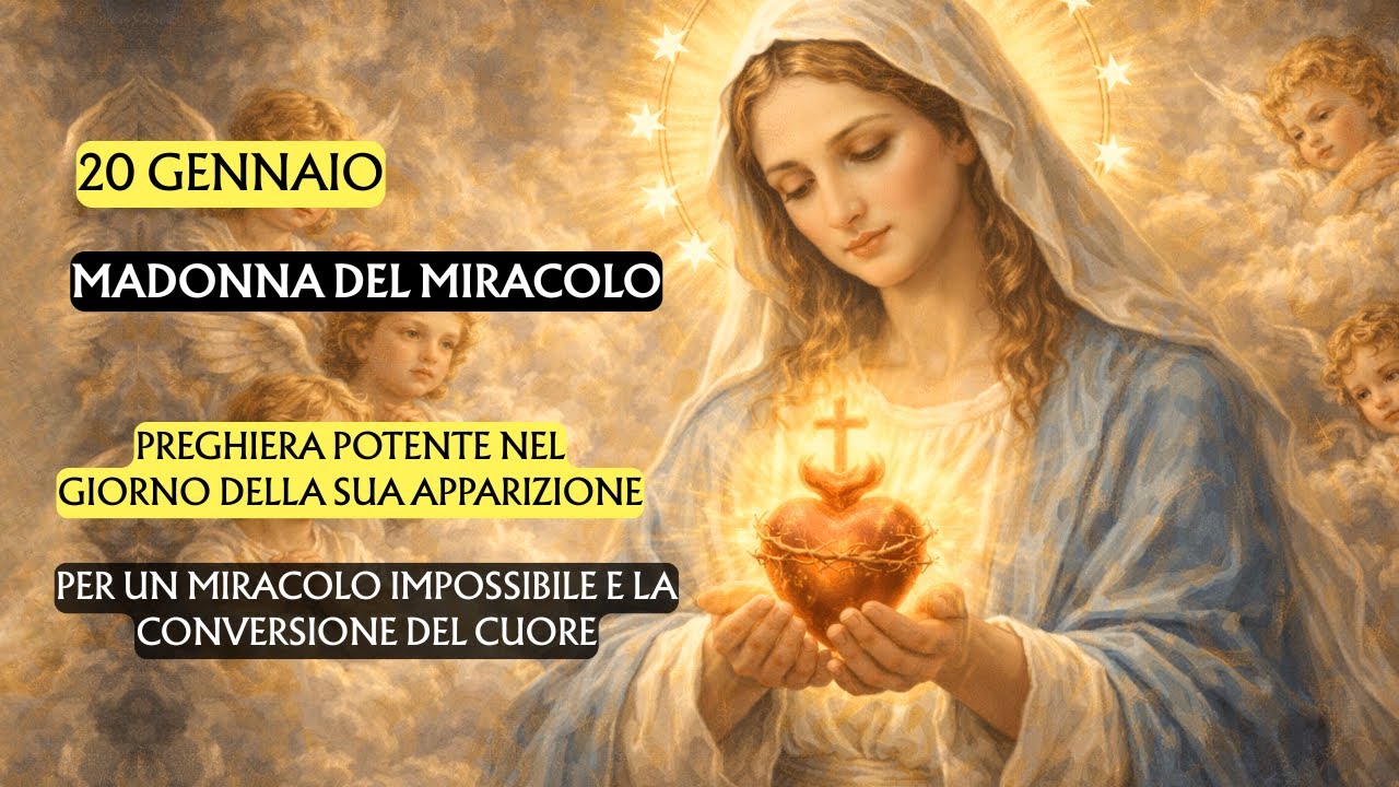 💙Preghiera alla Madonna del Miracolo nel giorno della sua apparizione | Per Miracolo e conversione